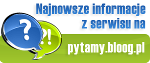 zobacz Bloog Pytamy.pl